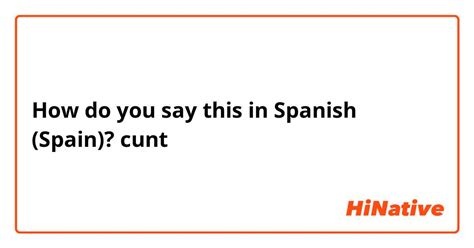 cunt in spanish